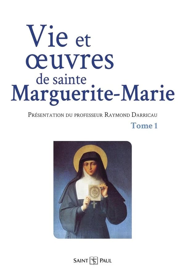 Vie et oeuvres de sainte Marguerite-Marie Alacoque. 1, [Documents biographiques]