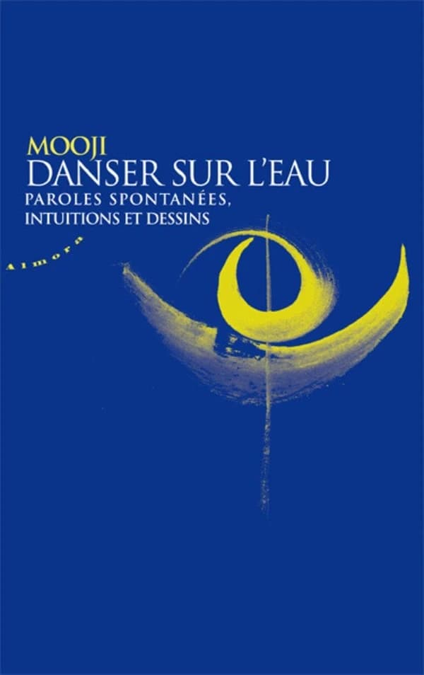 Danser sur l'eau : paroles spontanées, intuitions et dessins