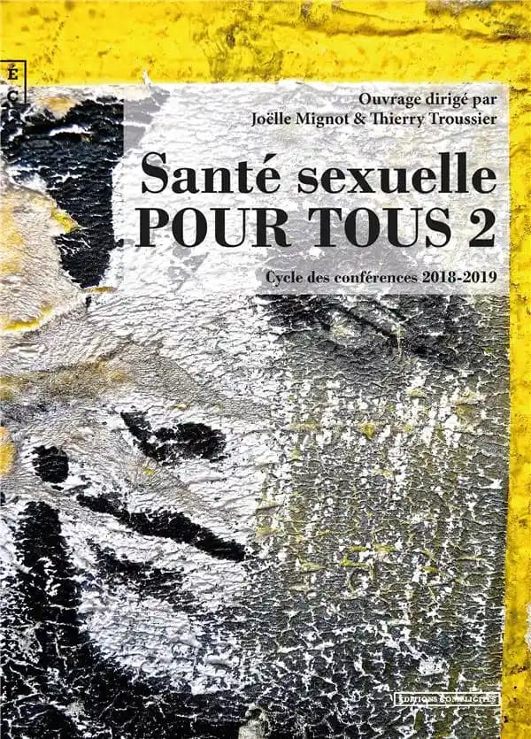 Éducation inclusive en santé sexuelle : place de l'éthique, de l'amour et de la spiritualité : cycle des conférences 2018-2019