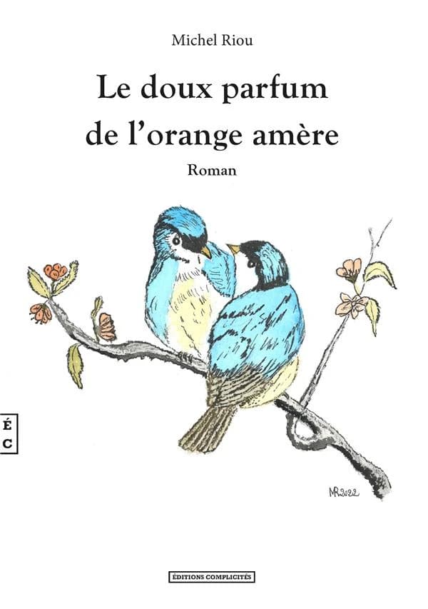 Le doux parfum de l'orange amère : roman