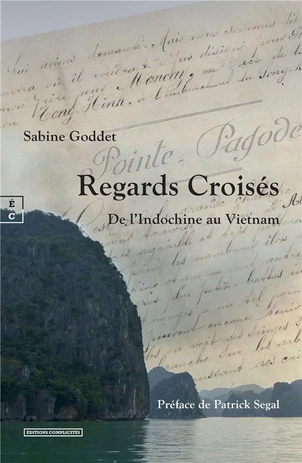 Regards croisés : de l'Indochine au Vietnam