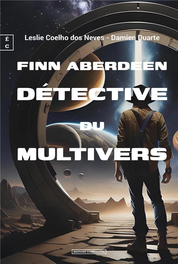 Finn Aberdeen : détective du multivers. Tome 1