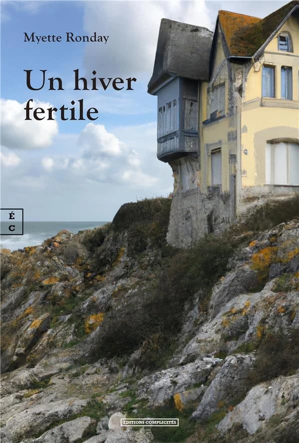 Un hiver fertile : roman