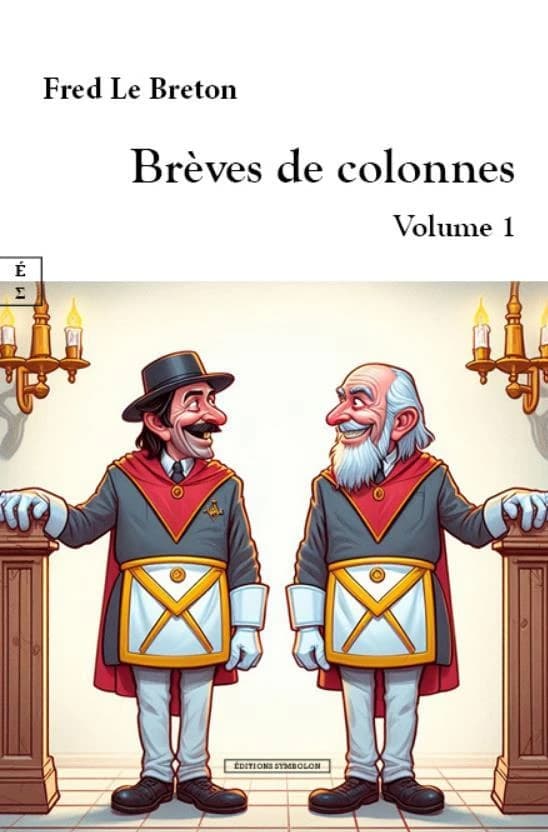 Brèves de colonnes. Volume 1