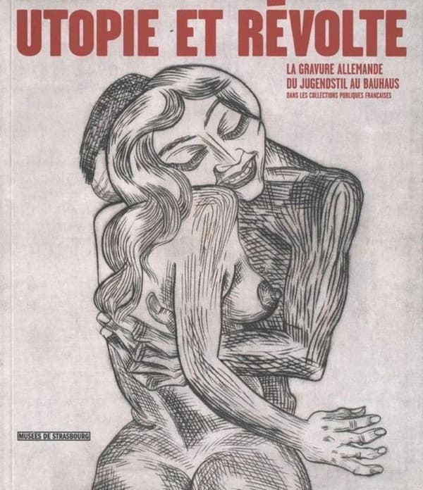Utopie et révolte : la gravure allemande du Jugendstil au Bauhaus dans les collections publiques françaises