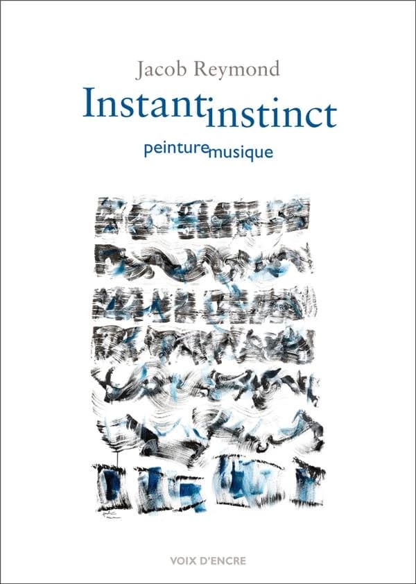 Instant instinct : peinture musique