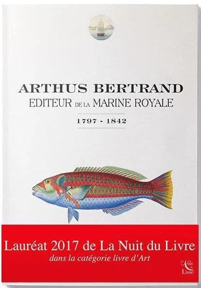 Arthus Bertrand, éditeur de la Marine royale : 1797-1842