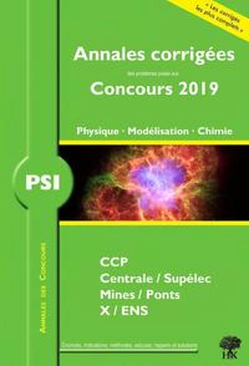 PSI physique, modélisation, chimie 2019