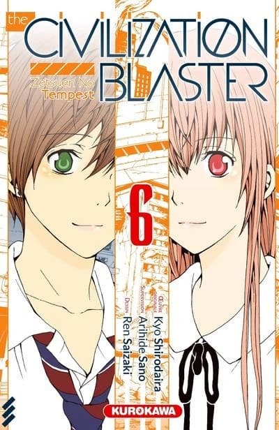 The civilization blaster : zetsuen no tempest. 6