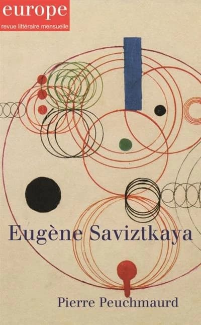 Revue Europe n.1099-1100 : novembre-décembre 2020 ; Eugène Savitzkaya ; Pierre Peuchmaurd