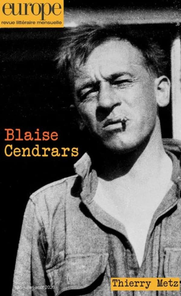 Revue Europe n.1166-1168 : Blaise Cendrars ; Thierry Metz