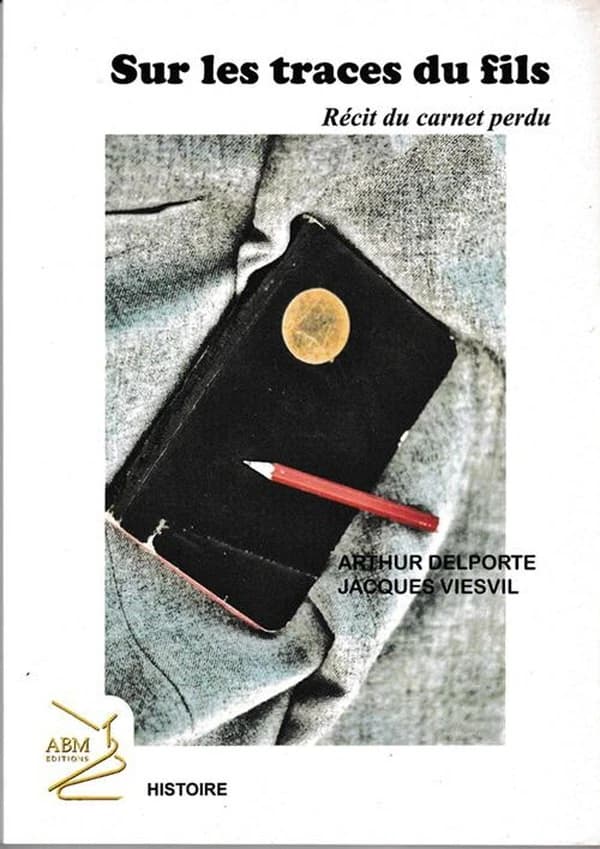 Sur les traces du fils : récit du carnet perdu