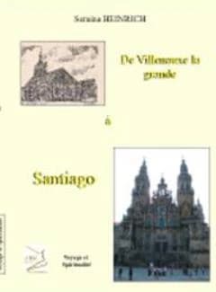 De Villenauxe-la-Grande à Santiago