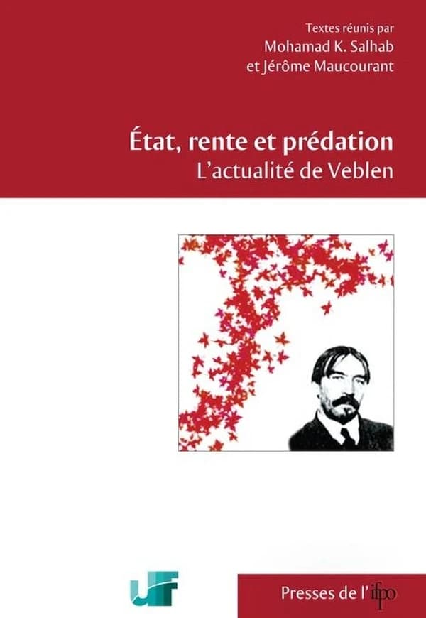 État, rente et prédation : l'actualité de Veblen