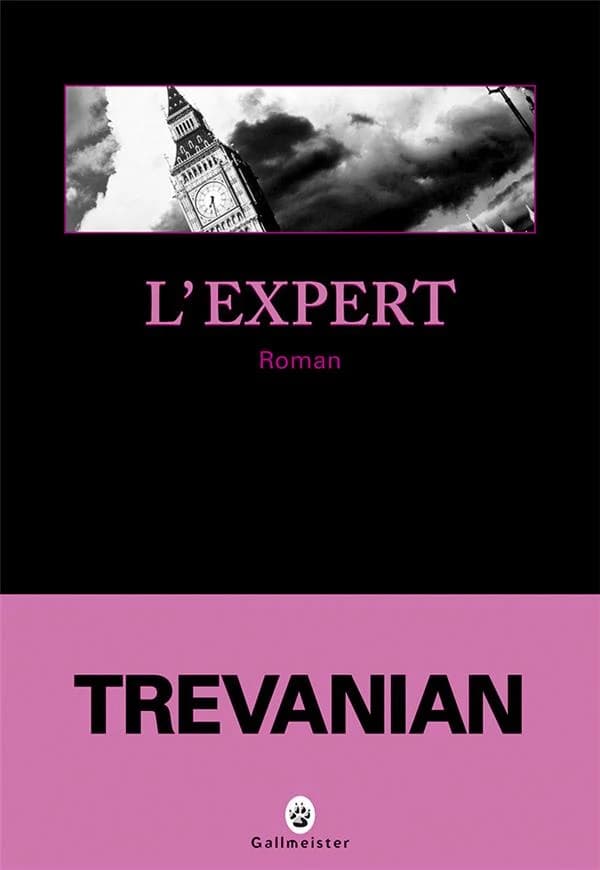 L'expert (Nouvelle traduction révisée) Trevanian ; traduit de l'américain par Jean Rosenthal