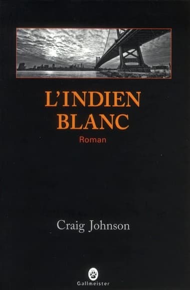L'Indien blanc : roman