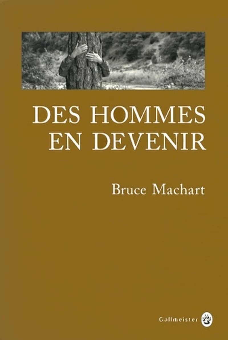 Des hommes en devenir : nouvelles