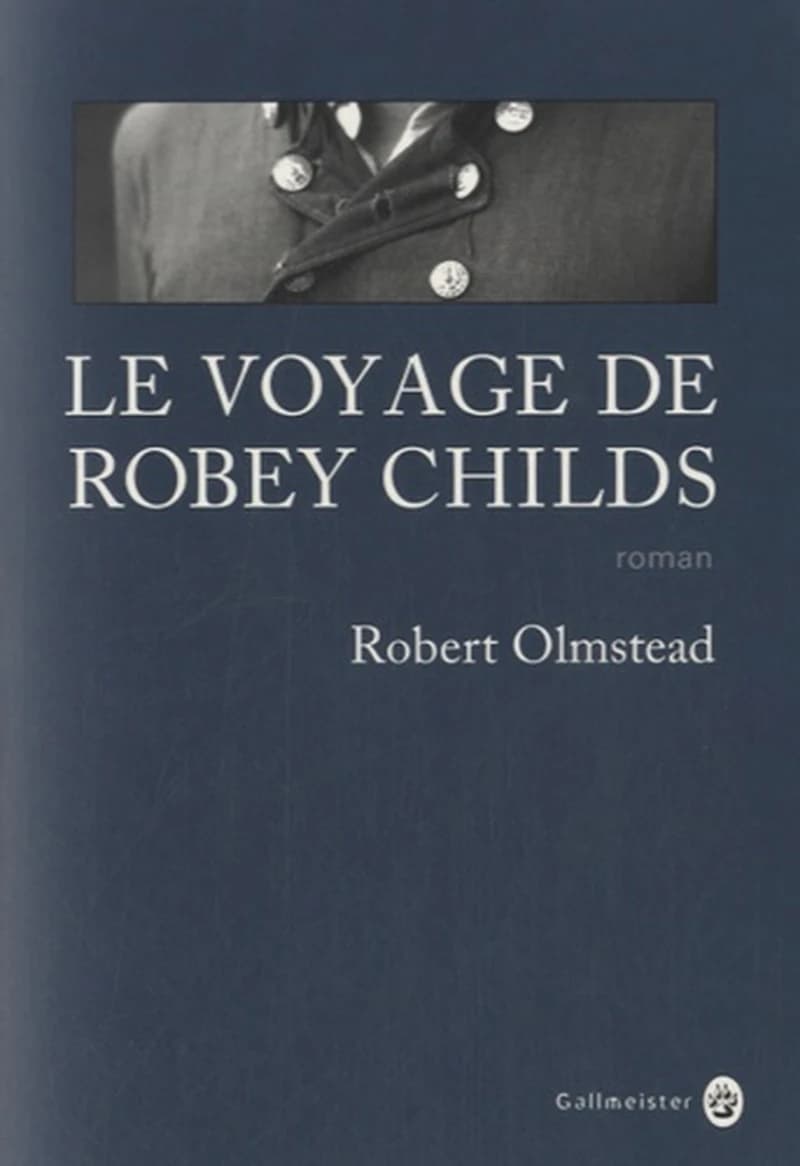 Le voyage de Robey Childs : roman