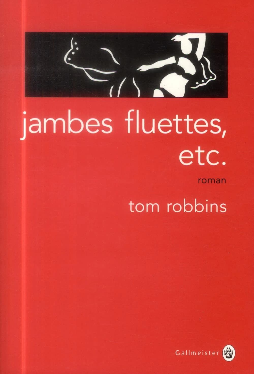 Jambes fluettes, etc. : roman