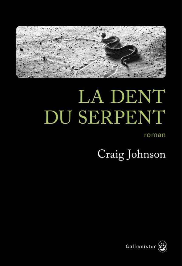 La dent du serpent : roman
