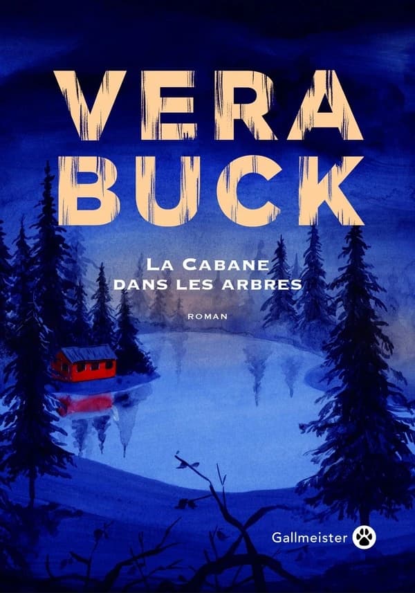 La cabane dans les arbres : roman