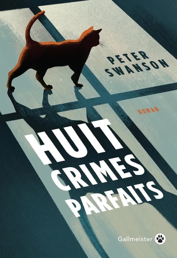 Huit crimes parfaits : roman