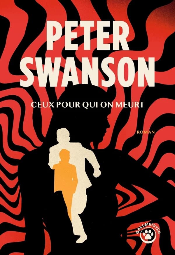 Ceux pour qui on meurt : roman