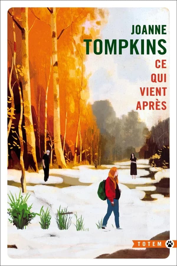 Ce qui vient après : roman
