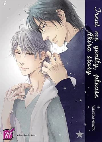 Treat Me Gently , Please - Akira Story