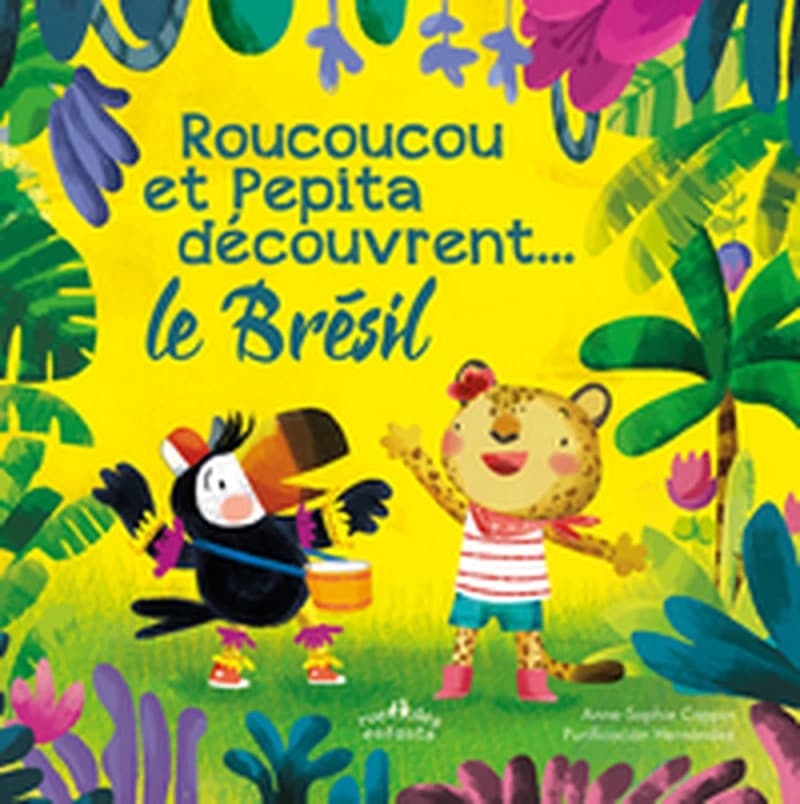 Roucoucou et Pepita découvrent le Brésil