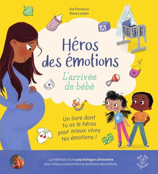 L'arrivée de bébé. Héros des émotions