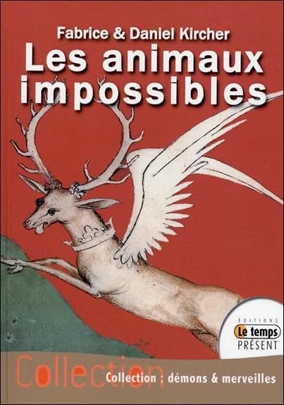 Les animaux impossibles