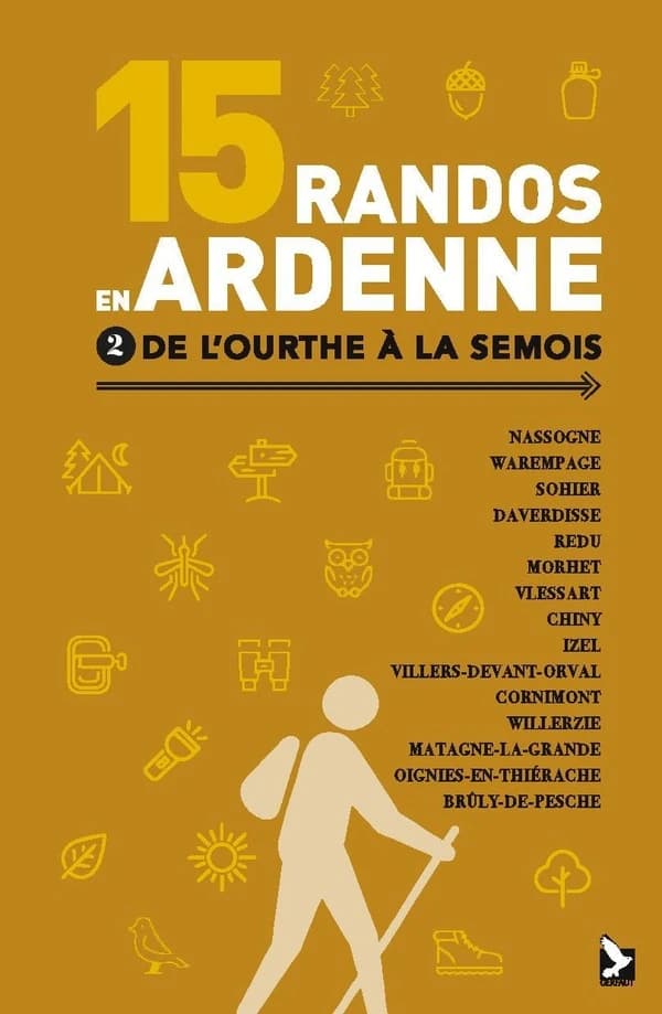 15 randos en Ardenne. volume 2 : de l'Ourthe à la Semois (Nouvelle éd.) Didier Demeter
