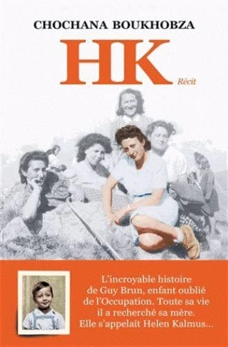 HK : récit