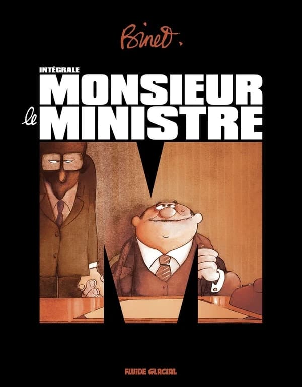 Intégrale Monsieur le Ministre : intégrale