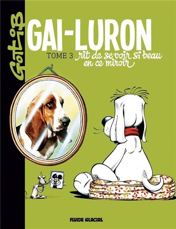 Gai-luron rit de se voir en ce miroir