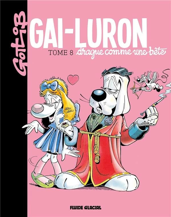 Gai-luron drague comme une bête