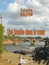 Une bombe dans le coeur : roman
