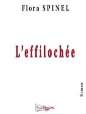 L'effilochée : roman