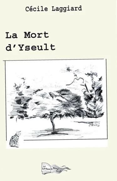 La mort d'Yseult : roman