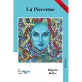 La pierresse : thriller ([Éd. en] gros caractères) Brigitte Bellac