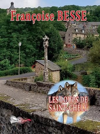 Les loups de Saint-Chély : roman