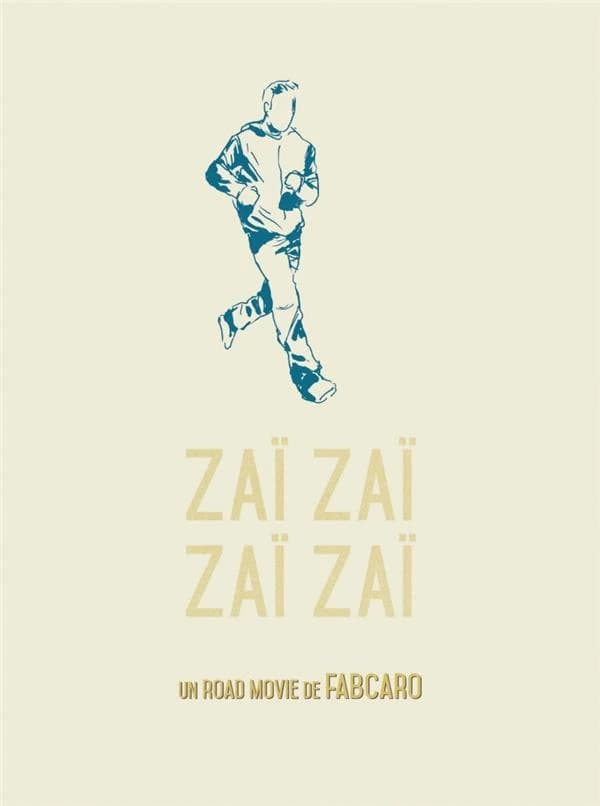 Zaï zaï zaï zaï : un road-movie