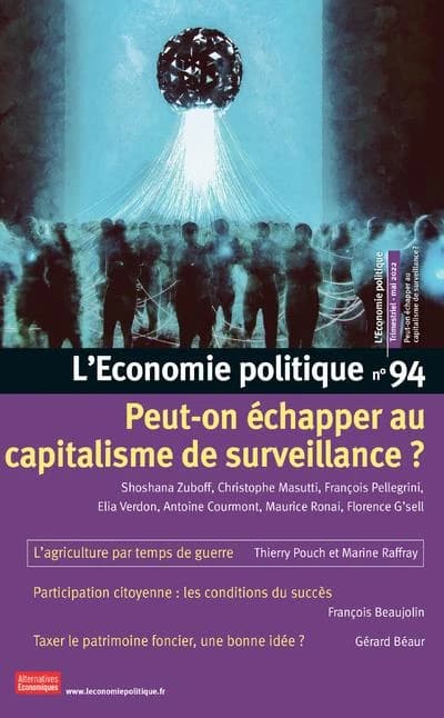 L'économie politique n.94 : peut-on échapper au capitalisme de surveillance ?