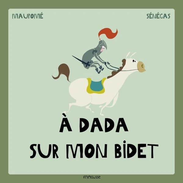 À dada sur mon bidet