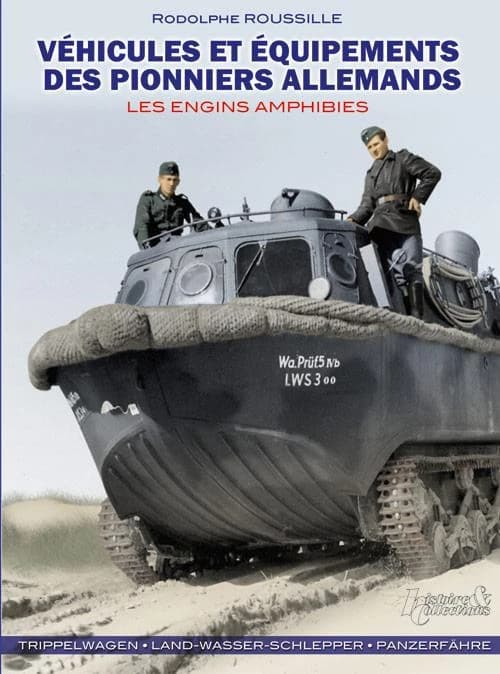 Véhicules et équipements des pionniers allemands : les engins amphibies