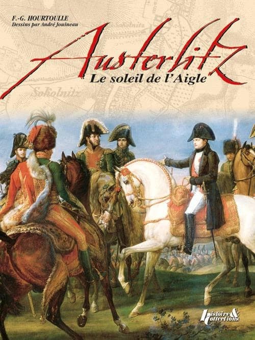 Austerlitz, le soleil de l'aigle