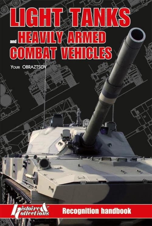 Light Tanks And Heavily Armed Combat Vehicles Recognition Handbook