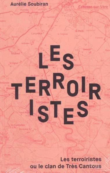 Les terroiristes ou Le clan de Très-Cantous