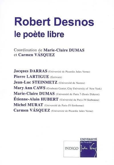 Robert Desnos, le poète libre